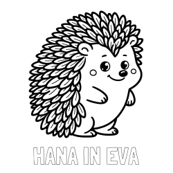 Online izdelana pobarvanka - Pobarvanka imena HANA IN EVA in pobarvanka prisrčnega ježka