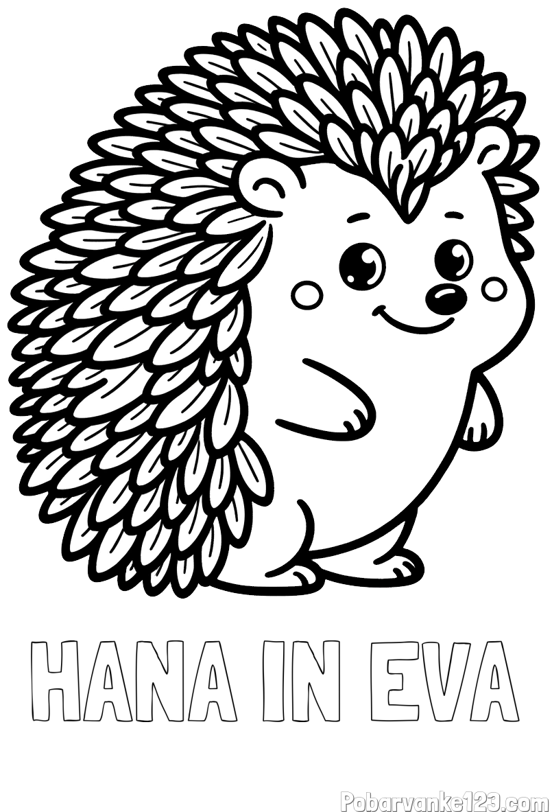 Pobarvanka imena HANA IN EVA in pobarvanka prisrčnega ježka