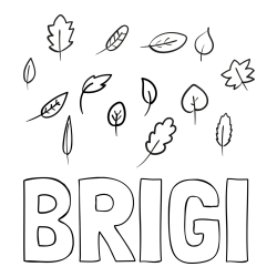 Online izdelana pobarvanka - Pobarvanka imena BRIGI in otroška pobarvanka listja
