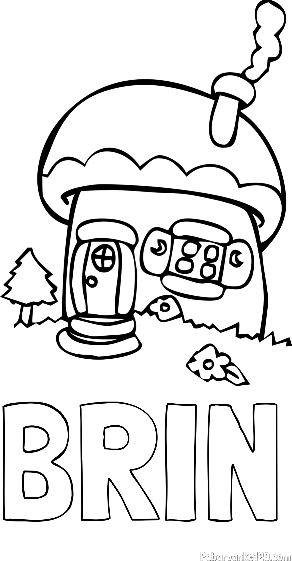 Pobarvanka imena BRIN in pobarvanka jurčka spremenjenega v hiško