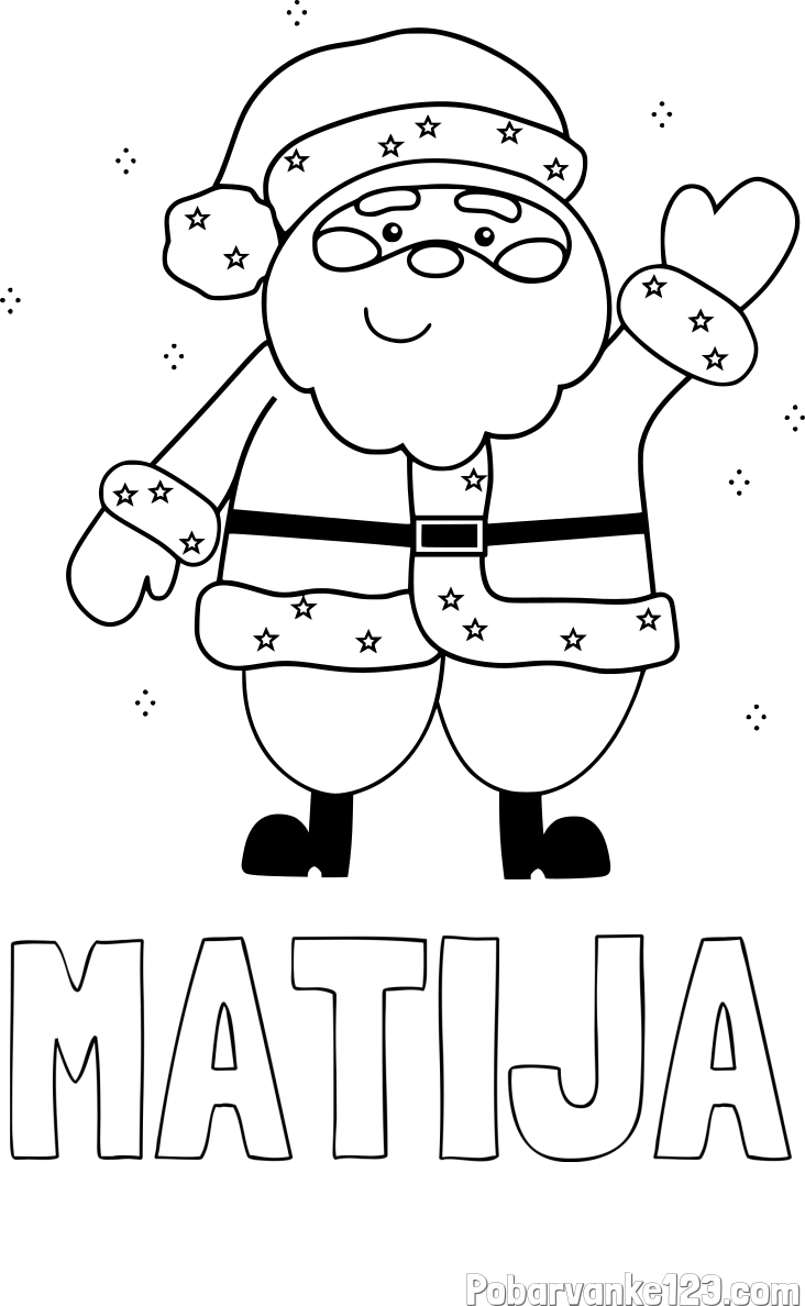Pobarvanka imena MATIJA in pobarvanka božička