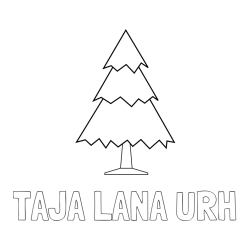 Online izdelana pobarvanka - Pobarvanka imena TAJA LANA URH in pobarvanka neokrašene smrekice