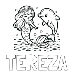 Online izdelana pobarvanka - Pobarvanka imena TEREZA in pobarvanka ljubke morske deklice, ki pleše z delfinom
