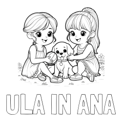 Online izdelana pobarvanka - Pobarvanka imena ULA IN ANA in pobarvanka prijateljic s kužkom