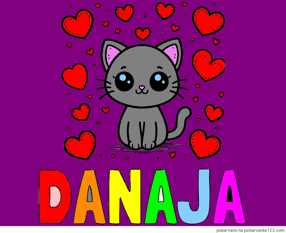 POBARVANA POBARVANKA - Pobarvanka imena DANAJA in pobarvanka ljubke mucke obdane z veliko srčki
