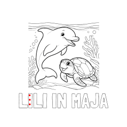 POBARVANA POBARVANKA - Pobarvanka imena LILI IN MAJA in pobarvanka ljubkega delfina z želvo v morju