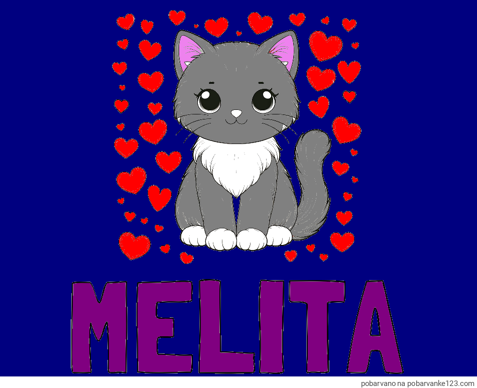 POBARVANA POBARVANKA - Pobarvanka imena MELITA in pobarvanka ljubke mucke obdane s srčki