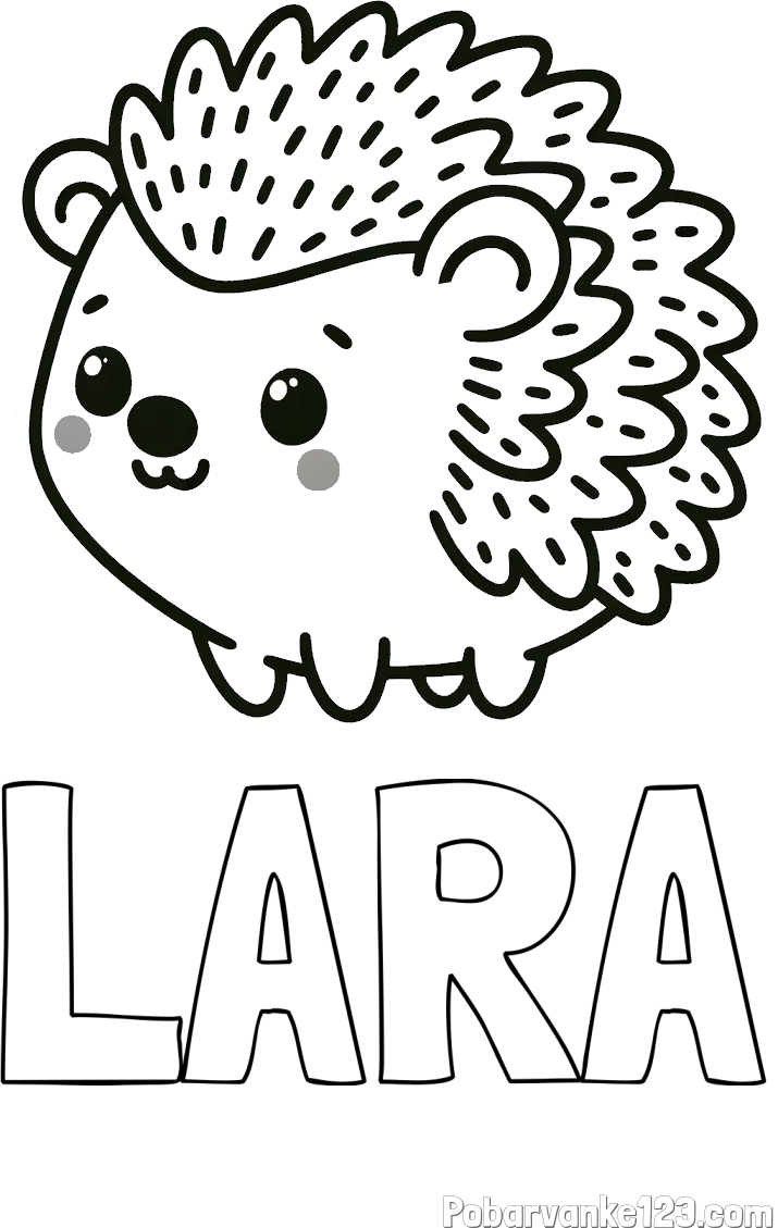 Pobarvanka imena LARA in pobarvanka ljubkega ježka