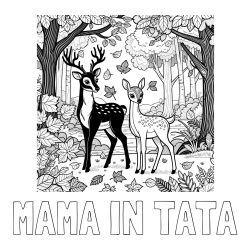Online izdelana pobarvanka - Pobarvanka imena MAMA IN TATA in pobarvanka srnice in jelenčka