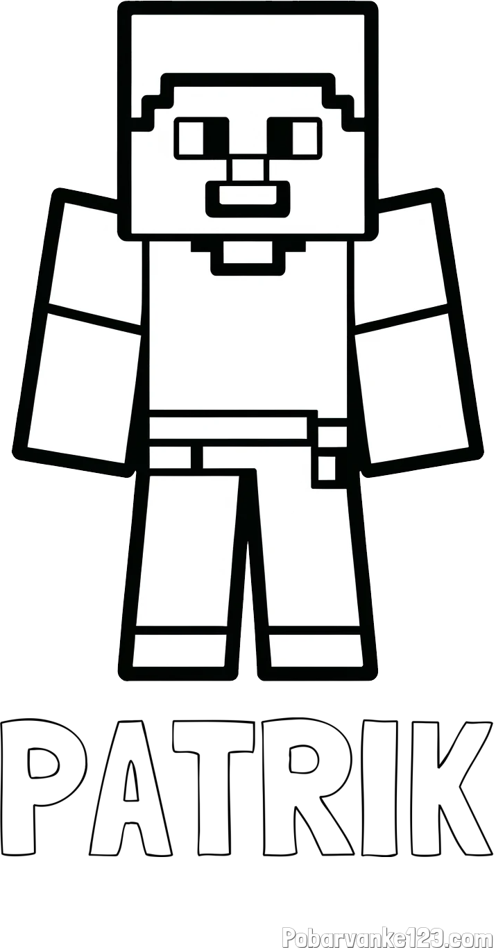 Pobarvanka imena PATRIK in pobarvanka Minecraft figurice