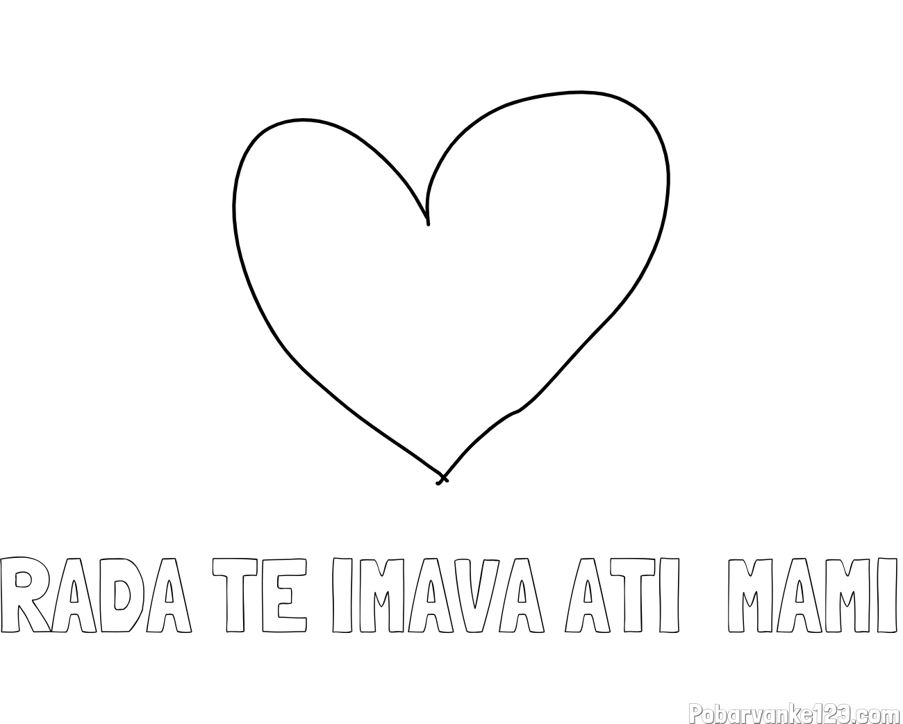 Pobarvanka imena RADA TE IMAVA ATI  MAMI in srček