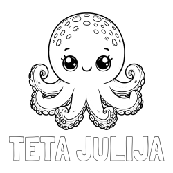 Online izdelana pobarvanka - Pobarvanka imena TETA JULIJA in otroška pobarvanka ljubke hobotnice