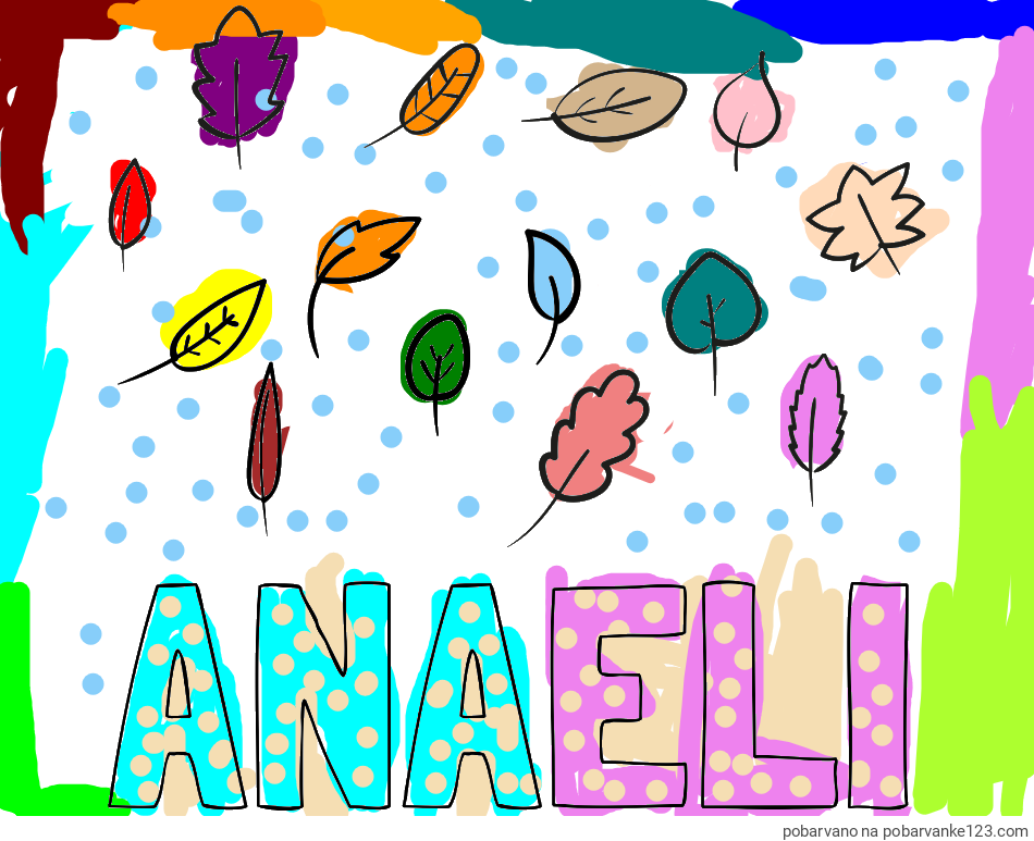 POBARVANA POBARVANKA - Pobarvanka imena ANAELI in otroška pobarvanka listja