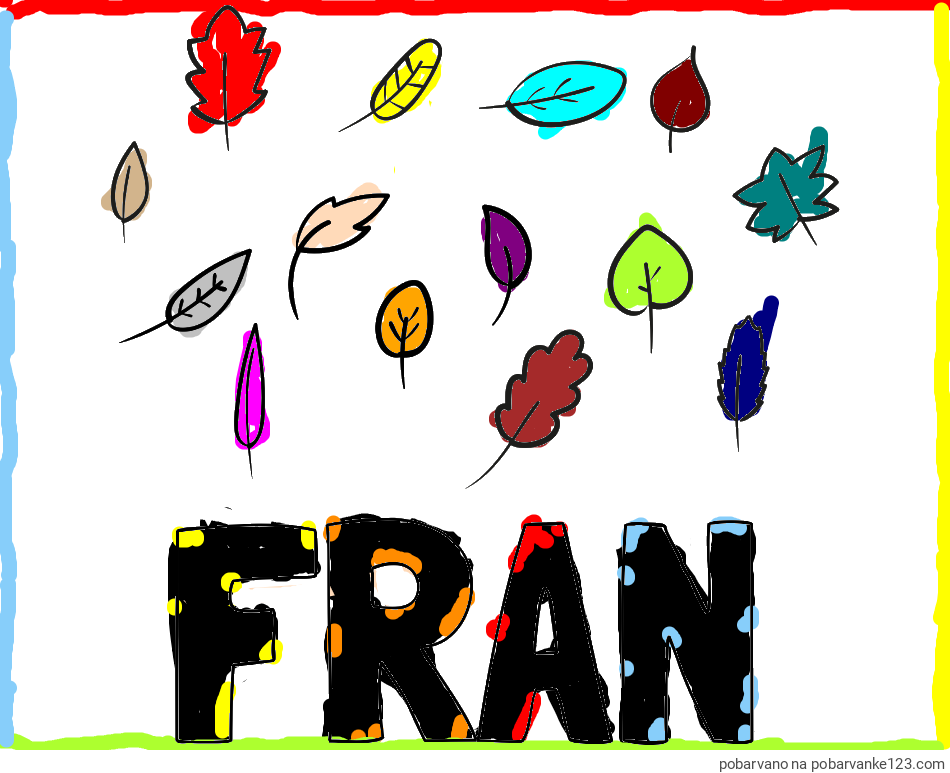 POBARVANA POBARVANKA - Pobarvanka imena FRAN in otroška pobarvanka listja