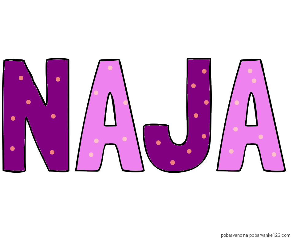 POBARVANA POBARVANKA - Pobarvanka imena NAJA