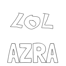 Online izdelana pobarvanka - Pobarvanka imena AZRA in LOL- pobarvanka