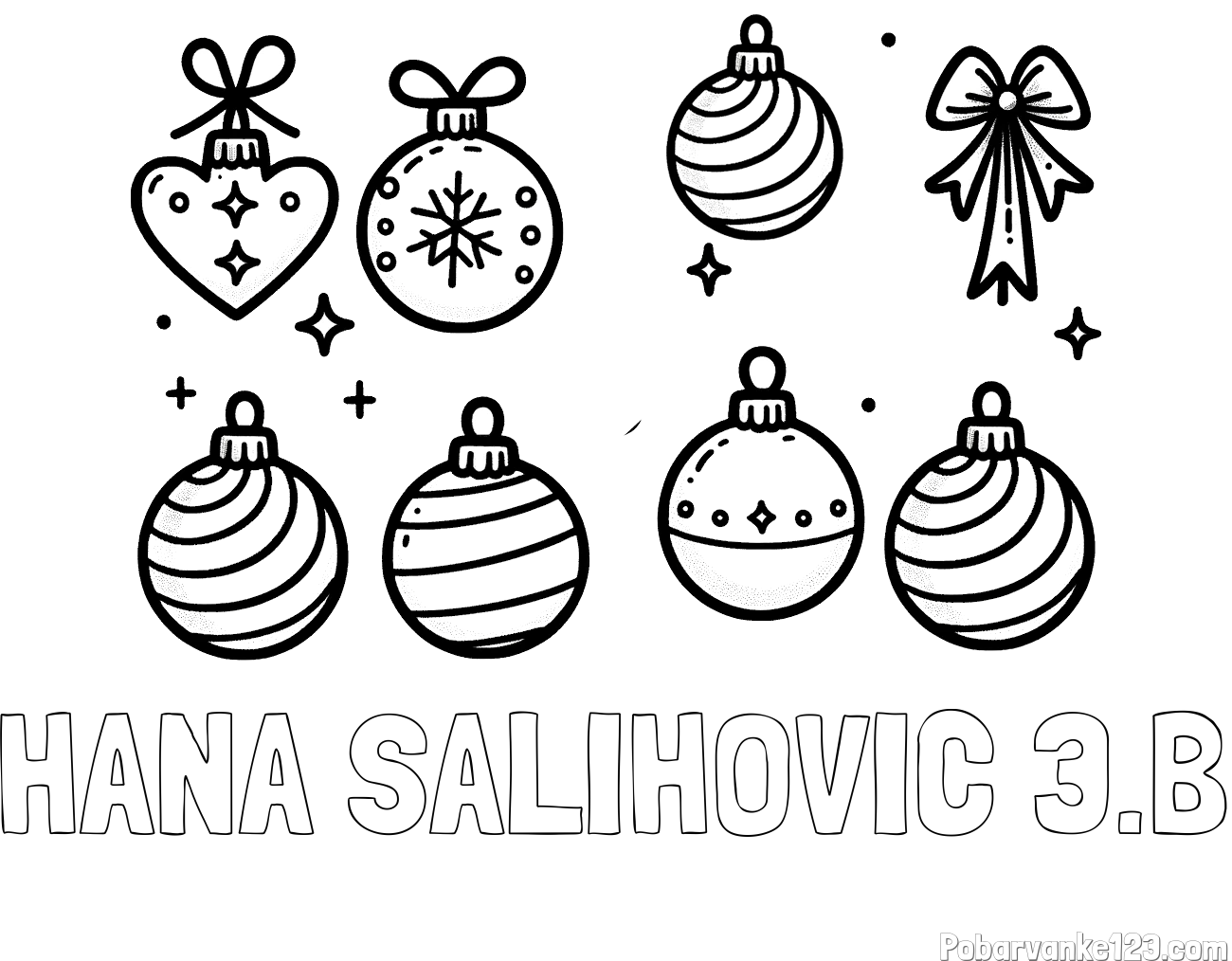 Pobarvanka imena HANA SALIHOVIĆ 3.B in pobarvanka božičnih okraskov za na smrečico