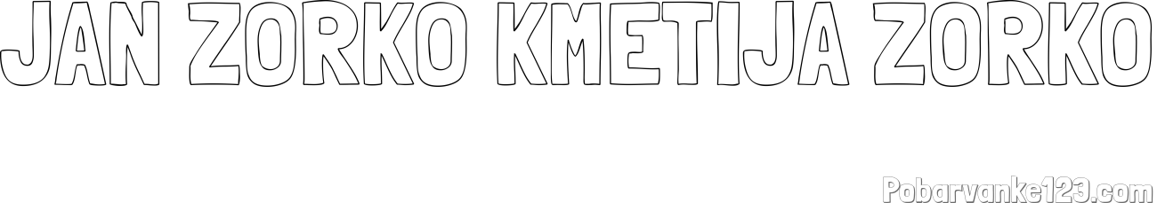 Pobarvanka imena JAN ZORKO KMETIJA ZORKO