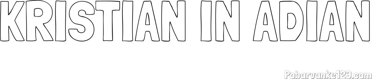 Pobarvanka imena KRISTIAN IN ADIAN