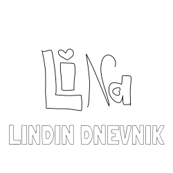 Online izdelana pobarvanka - Pobarvanka imena LINDIN DNEVNIK in lina  slavec