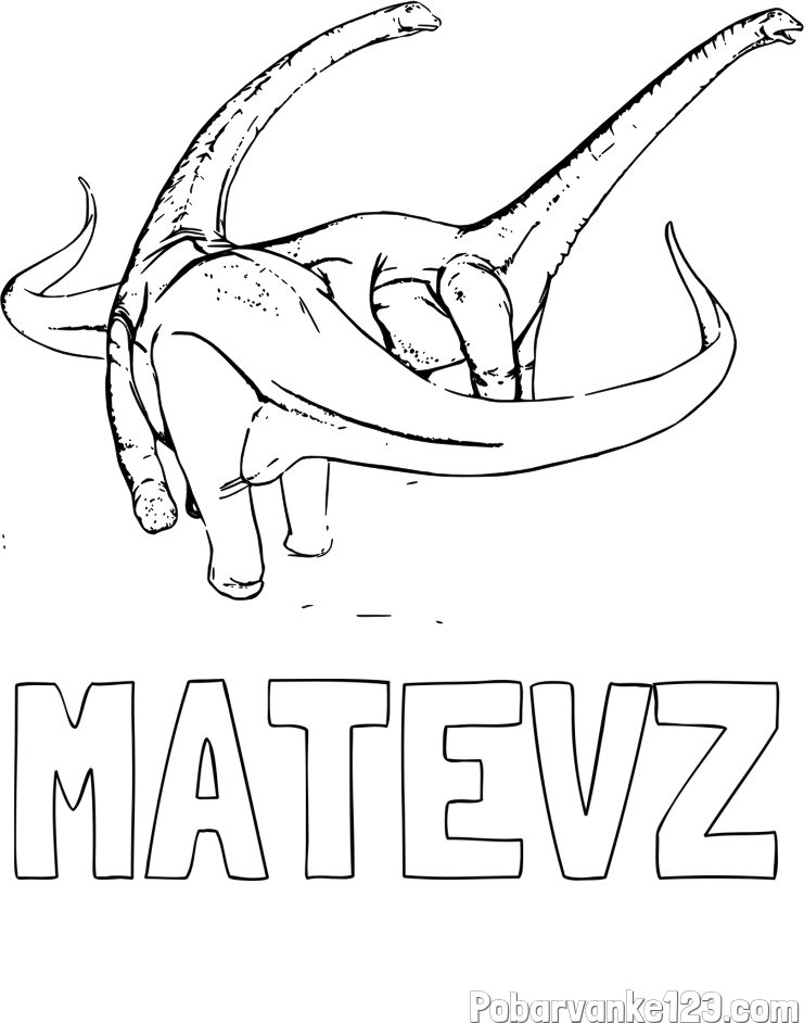 Pobarvanka imena MATEVŽ in pobarvanka dinozavra Alamosaurus