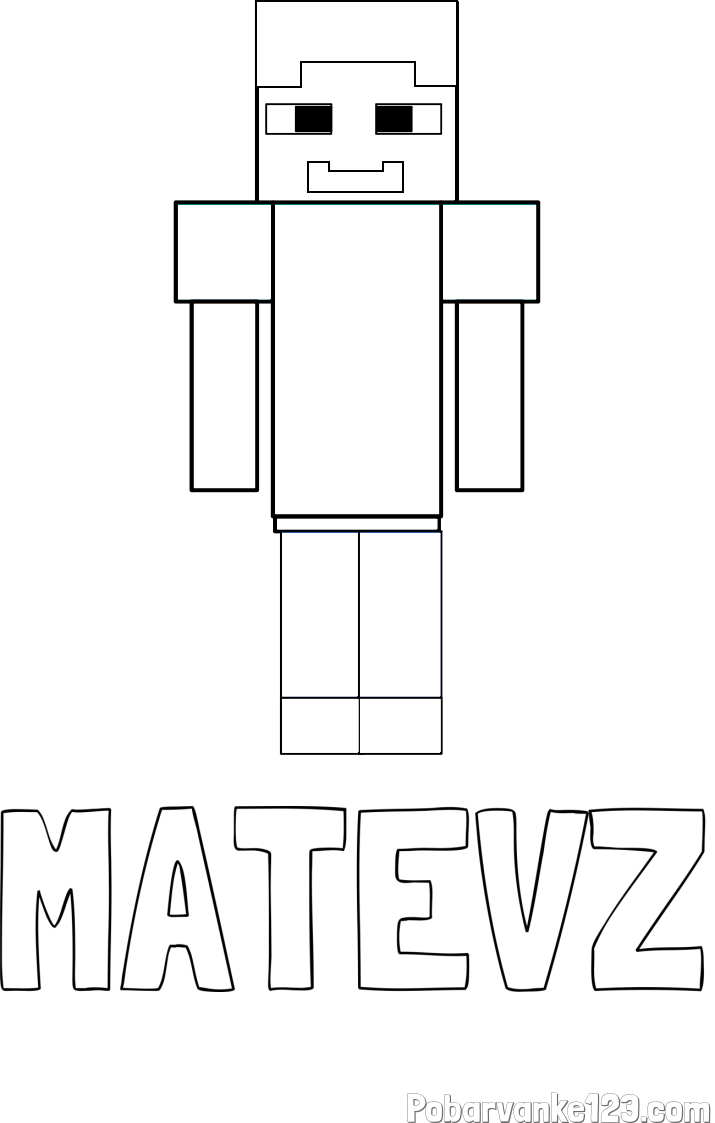 Pobarvanka imena MATEVŽ in pobarvanka Minecraft glavnega junaka