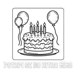 Online izdelana pobarvanka - Pobarvanka imena POTRPI SE BO HITRO MIMO in pobarvanka torte za 5. rojstni dan