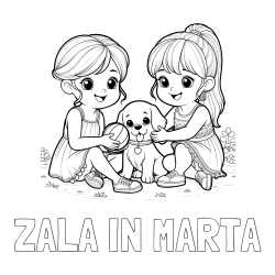 Online izdelana pobarvanka - Pobarvanka imena ZALA IN MARTA in pobarvanka prijateljic s kužkom