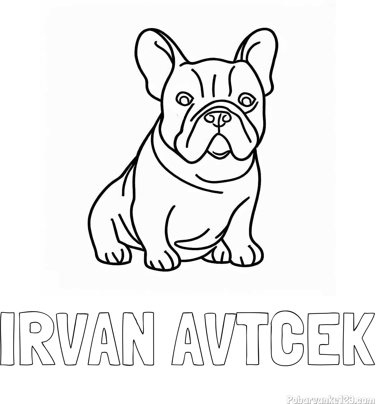 Pobarvanka imena IRVAN AVTČEK in pobarvanka francoskega buldoga