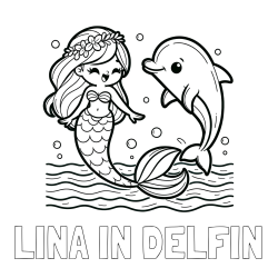 Online izdelana pobarvanka - Pobarvanka imena LINA IN DELFIN in pobarvanka ljubke morske deklice, ki pleše z delfinom