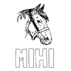 Online izdelana pobarvanka - Pobarvanka imena MIHI in konjska glava