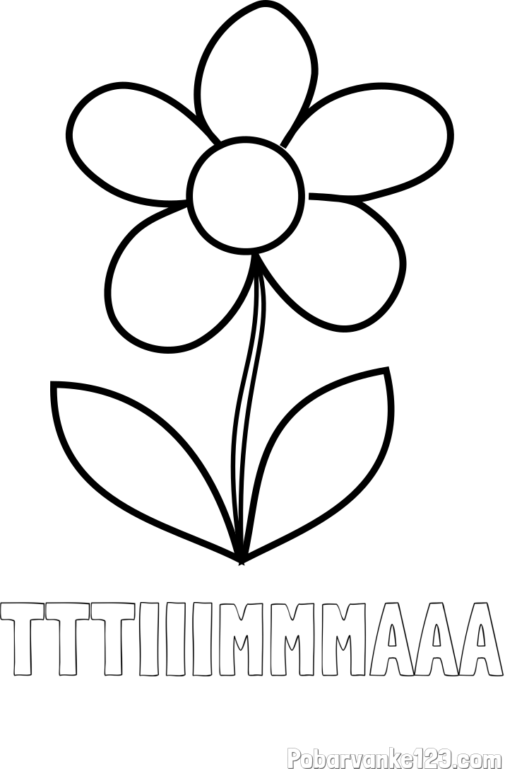 Pobarvanka imena TTTIIIMMMAAA in pobarvanka lepe cvetlice
