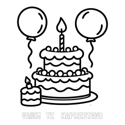 Online izdelana pobarvanka - Pobarvanka imena VABIM   TE    NAPRECTAVO in pobarvanka velike rojstnodnevne torte