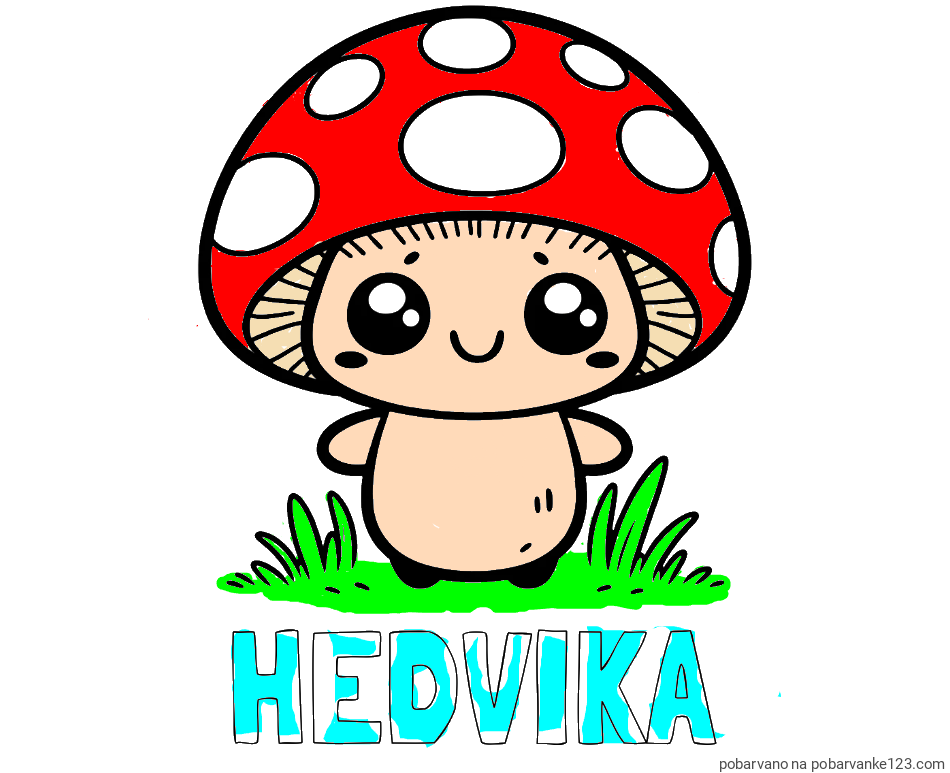 POBARVANA POBARVANKA - Pobarvanka imena HEDVIKA in otroška pobarvanka gobe