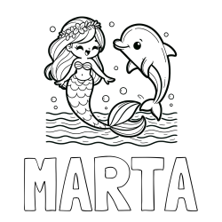 Online izdelana pobarvanka - Pobarvanka imena MARTA in pobarvanka ljubke morske deklice, ki pleše z delfinom
