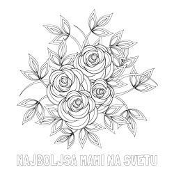 Online izdelana pobarvanka - Pobarvanka imena NAJBOLJŠA MAMI NA SVETU in pobarvanka šopka vrtnic