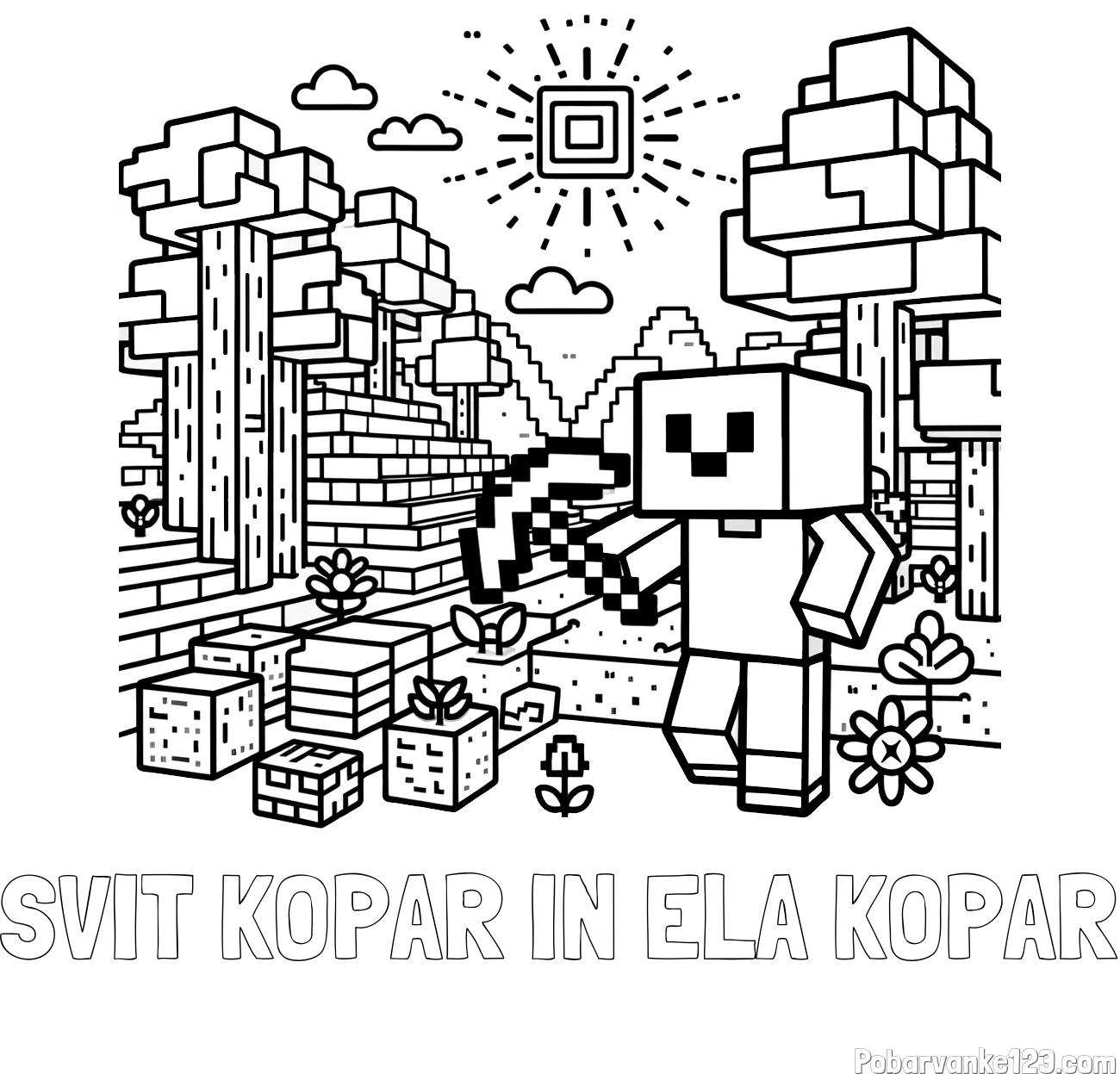 Pobarvanka imena SVIT KOPAR IN ELA KOPAR in pobarvanka Minecraft sveta
