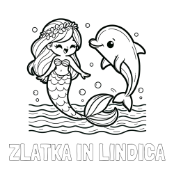 Online izdelana pobarvanka - Pobarvanka imena ZLATKA IN LINDICA in pobarvanka ljubke morske deklice, ki pleše z delfinom