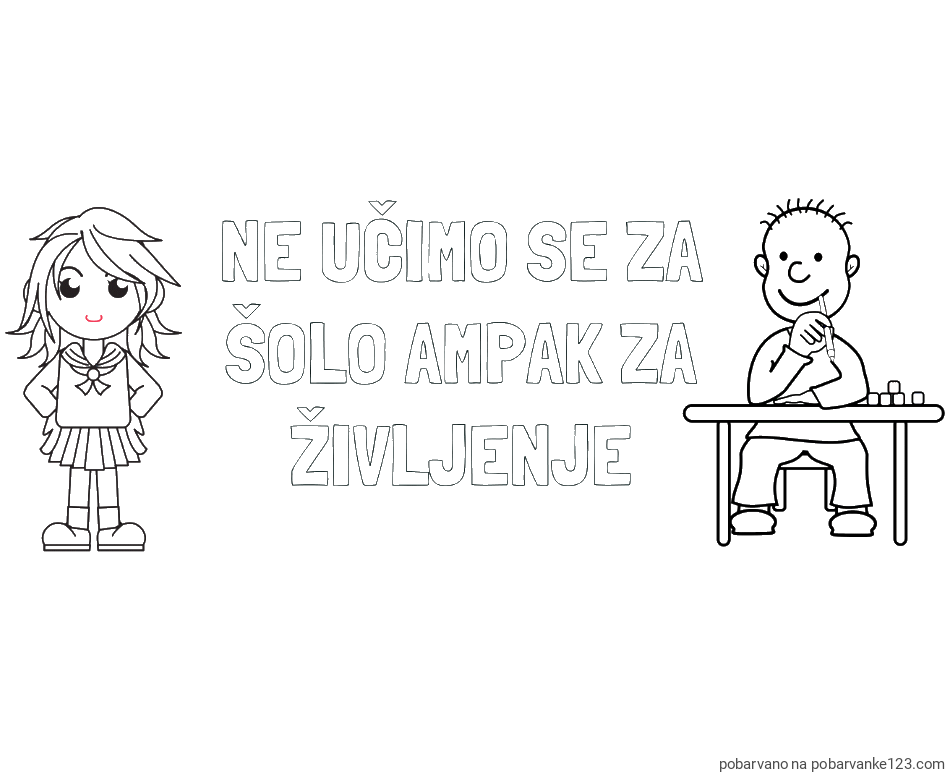 POBARVANA POBARVANKA - Pobarvanka zapisa  NE UČIMO SE ZA ŠOLO AMPAK ZA ŽIVLJENJE