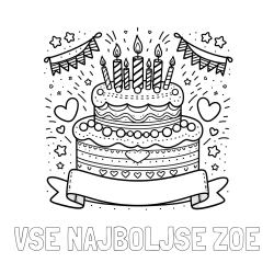 Online izdelana pobarvanka - Pobarvanka imena VSE NAJBOLJŠE ZOE in pobarvanka velike torte za rojstni dan