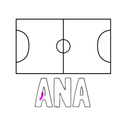 Pobarvana pobarvanka - Pobarvanka imena ANA in pobarvanka nogometnega igrišča