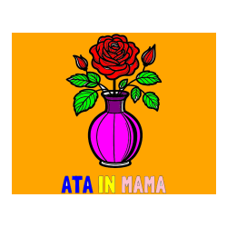 Pobarvana pobarvanka - Pobarvanka imena ATA IN MAMA in pobarvanka čudovite vrtnice v vazi