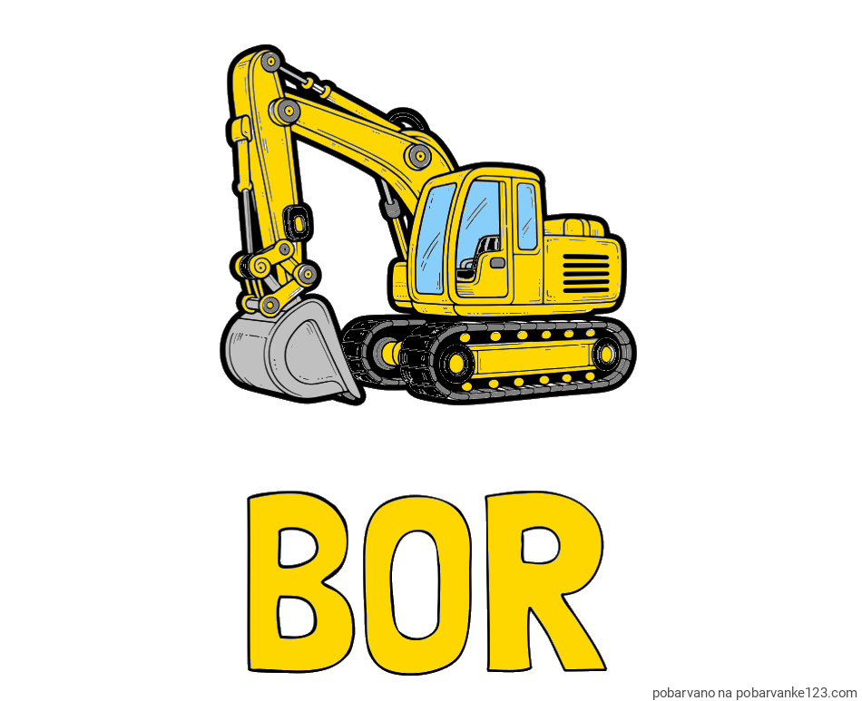 POBARVANA POBARVANKA - Pobarvanka imena BOR in pobarvanka velikega delovnega stroja - bagra