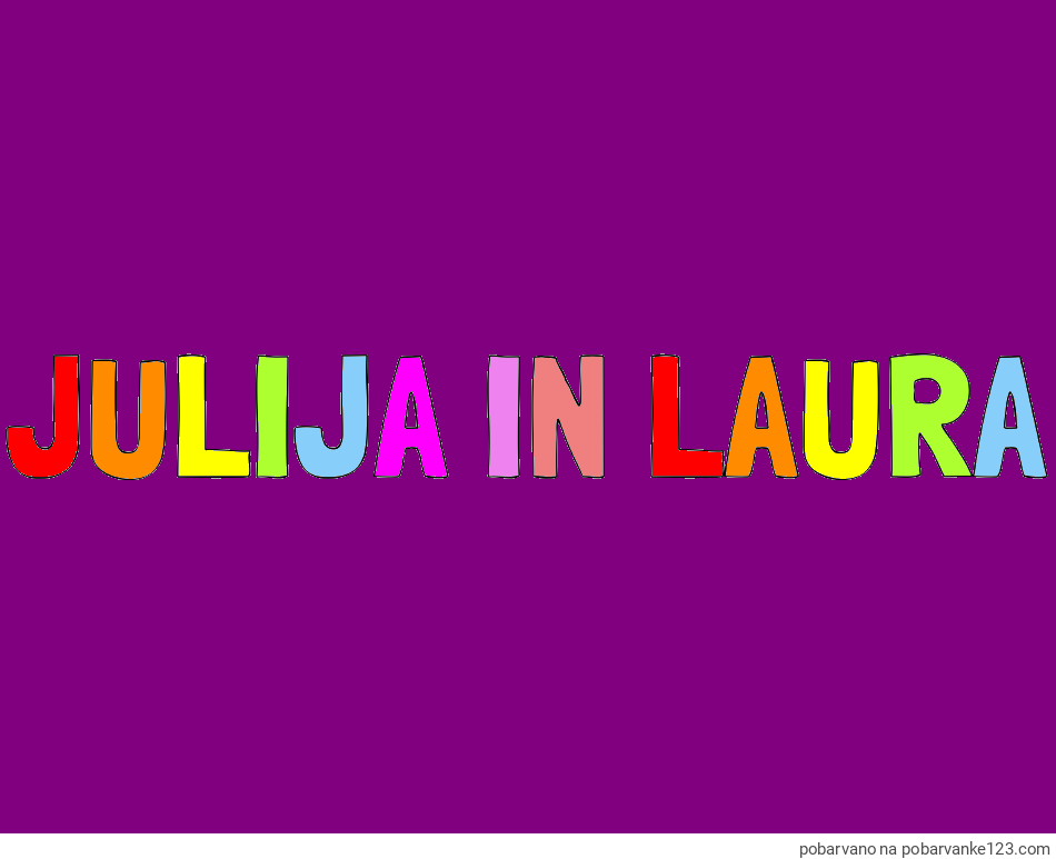 POBARVANA POBARVANKA - Pobarvanka imena JULIJA IN LAURA