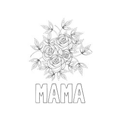 Pobarvana pobarvanka - Pobarvanka imena MAMA in pobarvanka šopka vrtnic