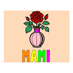 Pobarvana pobarvanka - Pobarvanka imena MAMI in pobarvanka čudovite vrtnice v vazi