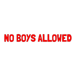 Pobarvana pobarvanka - Pobarvanka imena NO BOYS ALLOWED