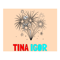 Pobarvana pobarvanka - Pobarvanka imena TINA IGOR in pobarvanke velikega ognjemeta