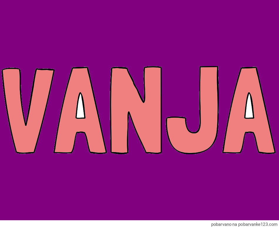 POBARVANA POBARVANKA - Pobarvanka imena VANJA