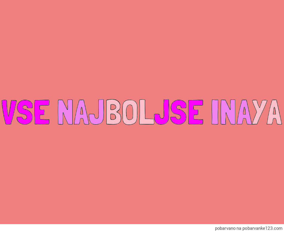 POBARVANA POBARVANKA - Pobarvanka imena VSE NAJBOLJSE INAYA